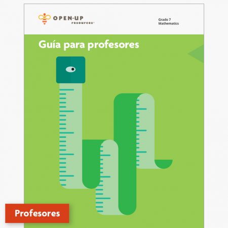 OUR 6-8 Math Spanish, Grade 7 Teacher Course