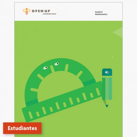 OUR 6-8 Math Spanish, Grade 8 Student Course
