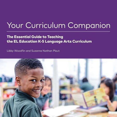 EL Education, Your Curriculum Companion (K-5)