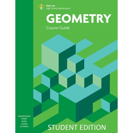 Open Up High School Math, Geometry Student Course