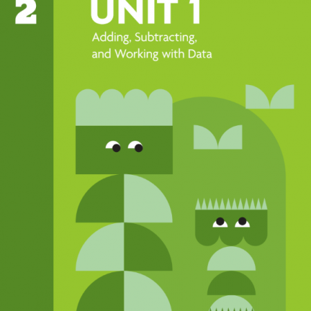 OUR K-5 Math, Grade 2. Student Full Course: Units 1-9 (1st Edition)