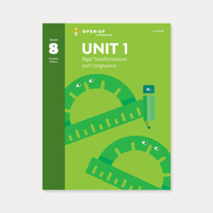 OUR Math, Grade 8. Student Full Course: Units 1-9 (3rd Edition)