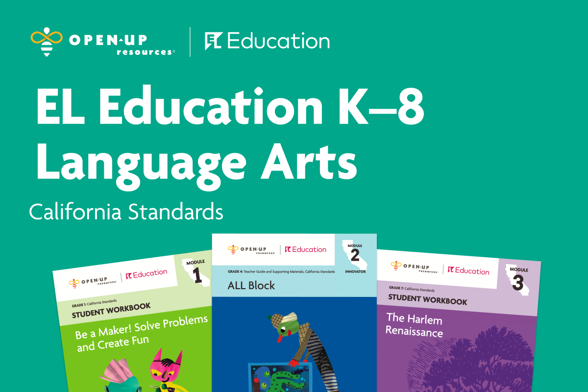 Open Up Resources & EL Education Partner to Submit California Standards-aligned Curriculum for 2026 ELA/ELD Adoption